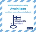 Meille on myönnetty Avainlippu merkiksi suomalaisesta työstä.